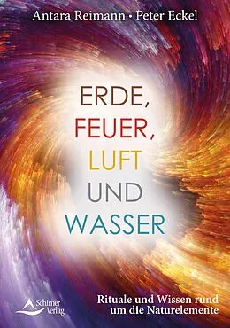 E-Book (epub) Erde, Feuer, Luft und Wasser von Antara Reimann, Peter Eckel