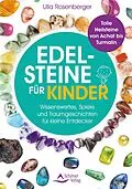 E-Book (epub) Edelsteine für Kinder von Ulla Rosenberger