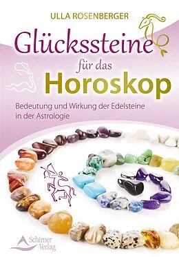 E-Book (epub) Glückssteine für das Horoskop von Ulla Rosenberger