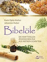 E-Book (epub) Bibelöle von Karin Opitz-Kreher, Johannes Huber