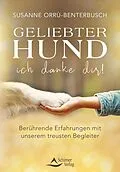 E-Book (epub) Geliebter Hund  ich danke dir! von Susanne Orrù-Benterbusch