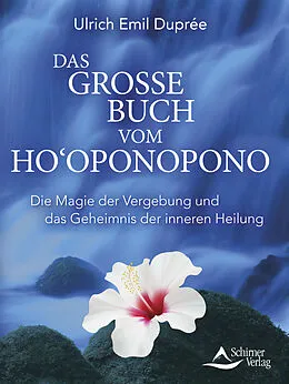 E-Book (epub) Das große Buch vom Hooponopono von Ulrich Emil Duprée
