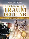 E-Book (epub) Die schamanische Traumdeutung von Reinhard Stengel