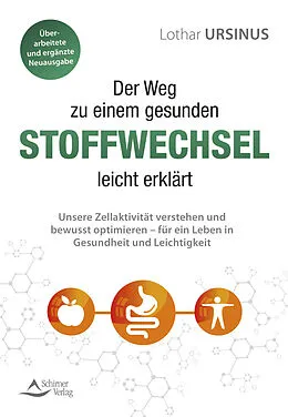 E-Book (epub) Der Weg zu einem gesunden Stoffwechsel  leicht erklärt von Lothar Ursinus