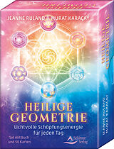 Buch Heilige Geometrie - Lichtvolle Schöpfungsenergie für jeden Tag von Jeanne Ruland, Murat Karaçay