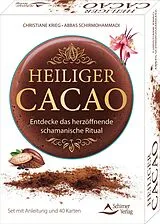 Buch Heiliger Cacao - Entdecke das herzöffnende schamanische Ritual von Christiane Krieg, Abbas Schirmohammadi