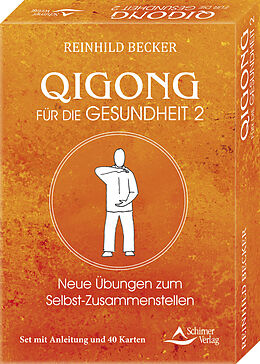 Textkarten / Symbolkarten Qigong für die Gesundheit 2 - Neue Übungen zum Selbst-Zusammenstellen von Reinhild Becker