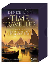 Kartonierter Einband Time Traveller - Orakel zu mystischen Orten und Zeiten von Denise Linn