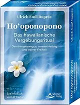 Kartonierter Einband Hooponopono  das hawaiianische Vergebungsritual  Dein Herzensweg zu innerer Heilung und wahrer Freiheit von Ulrich Emil Duprée