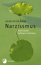 Kartonierter Einband (Kt) Narzissmus von Heinz-Peter Röhr