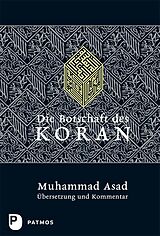 Fester Einband Die Botschaft des Koran von Muhammad Asad