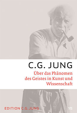 Kartonierter Einband Über das Phänomen des Geistes in Kunst und Wissenschaft von C.G. Jung