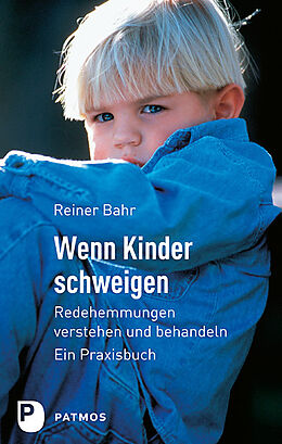 Fester Einband Wenn Kinder Schweigen von Rainer Bahr