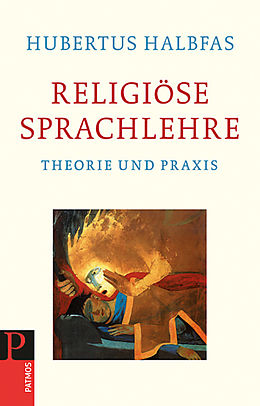 E-Book (epub) Religiöse Sprachlehre von Hubertus Halbfas