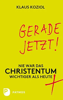 E-Book (epub) Gerade jetzt! von Klaus Koziol