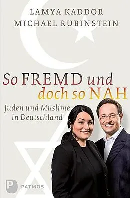 E-Book (epub) So fremd und doch so nah von Lamya Kaddor, Michael Rubinstein