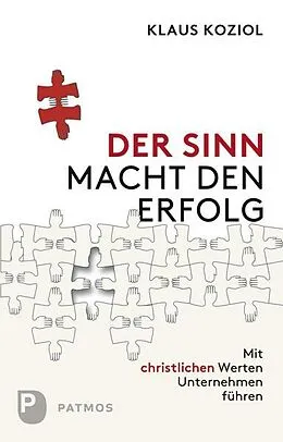 E-Book (epub) Der Sinn macht den Erfolg von Klaus Koziol