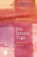 E-Book (epub) Die letzten Tage von Michael H. F. Brock