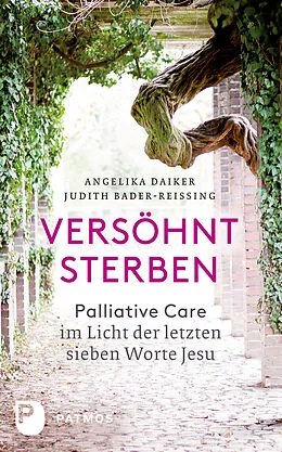 E-Book (epub) Versöhnt sterben von Angelika Daiker, Judith Bader-Reissing