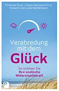 E-Book (epub) Verabredung mit dem Glück von Christian Firus, Hans-Hermann Firus