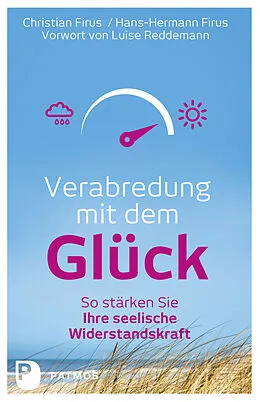 E-Book (epub) Verabredung mit dem Glück von Christian Firus, Hans-Hermann Firus