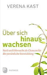 Kartonierter Einband Über sich hinauswachsen von Verena Kast