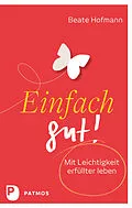 E-Book (epub) Einfach gut! von Beate Hofmann