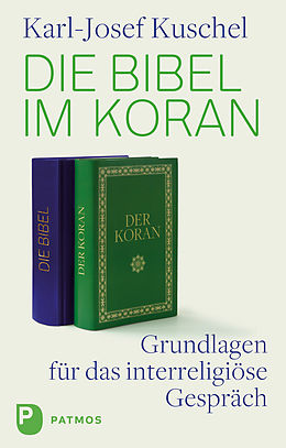 E-Book (epub) Die Bibel im Koran von Karl-Josef Kuschel