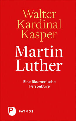 Fester Einband Martin Luther von Walter Kasper
