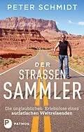 E-Book (epub) Der Straßensammler von Peter Schmidt