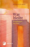 E-Book (epub) Was bleibt von Michael H. F. Brock