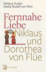 Fester Einband Fernnahe Liebe von Nikolaus Kuster, Nadia Rudolf von Rohr