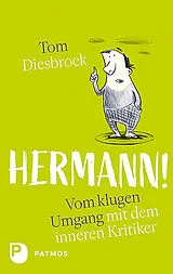 Kartonierter Einband Hermann! von Tom Diesbrock