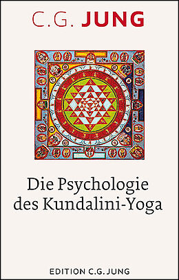 Kartonierter Einband Die Psychologie des Kundalini-Yoga von C.G. Jung