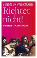 E-Book (epub) Richtet nicht! von Eugen Drewermann