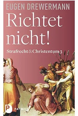 E-Book (epub) Richtet nicht! von Eugen Drewermann