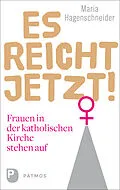 E-Book (epub) Es reicht jetzt! von Maria Hagenschneider