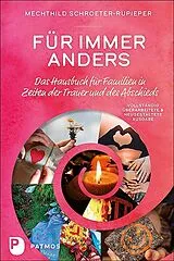 Fester Einband Für immer anders von Mechthild Schroeter-Rupieper