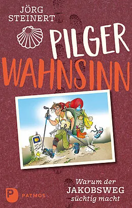 E-Book (epub) Pilgerwahnsinn von Jörg Steinert