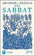 Fester Einband Der Sabbat von Abraham J. Heschel