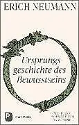 Kartonierter Einband Ursprungsgeschichte des Bewusstseins von Erich Neumann