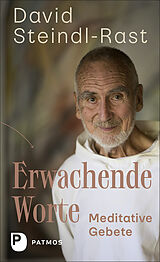 Fester Einband Erwachende Worte von David Steindl-Rast