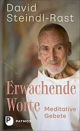 Fester Einband Erwachende Worte von David Steindl-Rast