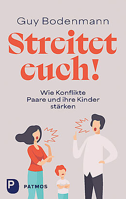 Kartonierter Einband Streitet euch! von Guy Bodenmann