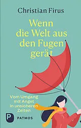 E-Book (epub) Wenn die Welt aus den Fugen gerät von Christian Firus
