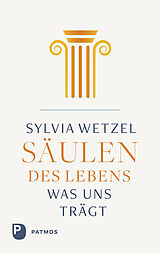 Kartonierter Einband Säulen des Lebens von Sylvia Wetzel
