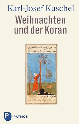 E-Book (epub) Weihnachten und der Koran von Karl-Josef Kuschel