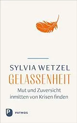 Fester Einband Gelassenheit von Sylvia Wetzel