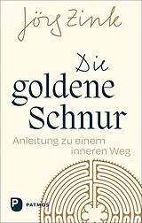 Fester Einband Die goldene Schnur von Jörg Zink