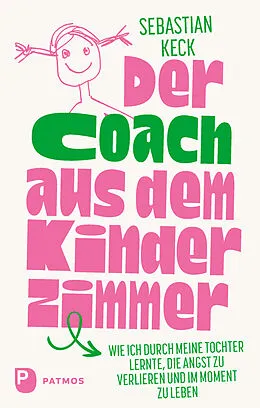 E-Book (pdf) Der Coach aus dem Kinderzimmer von Sebastian Keck